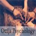 Ouija & the Subconscious
