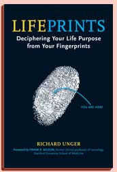 Lifeprints: Deciphering Your Life Purpose from Your Fingerprints - Richard Unger